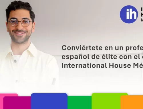 Conviértete en un profesor de español de élite con el curso de International House México