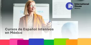 Cursos de Español Intensivo en México
