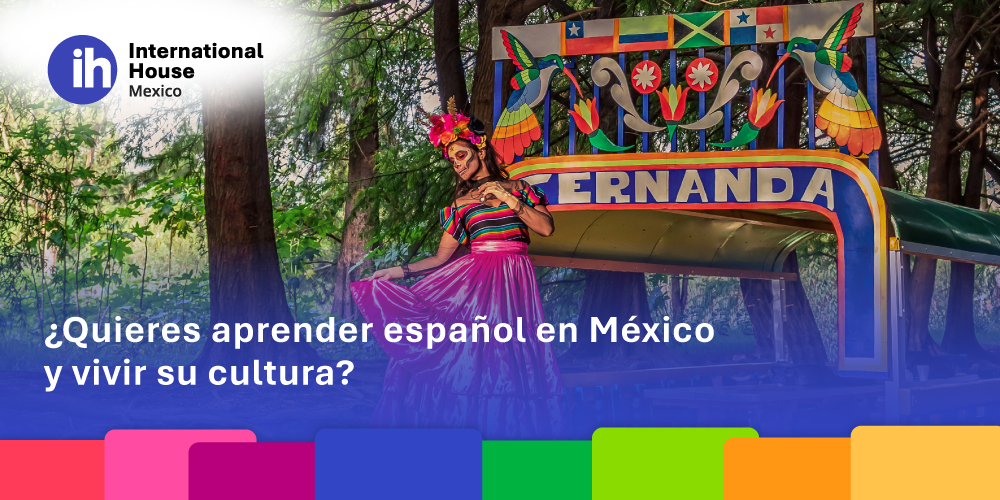 ¿Quieres-aprender-español-en-México-y-vivir-su-cultura