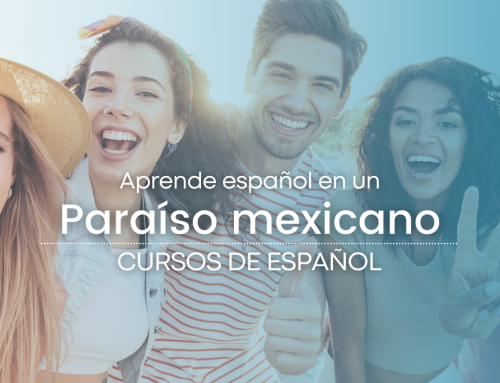 10 reasons to take Spanish courses in Sweden and Mexico