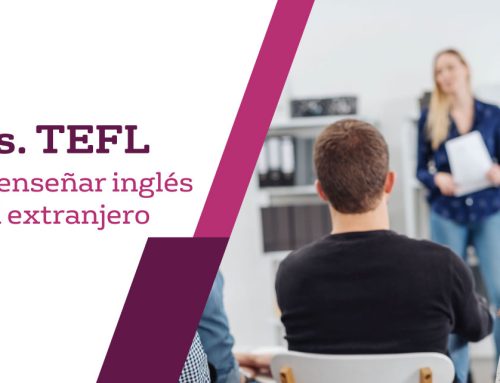 ¿Cuál es la diferencia entre el certificado CELTA y TEFL para enseñar inglés en México y el extranjero?