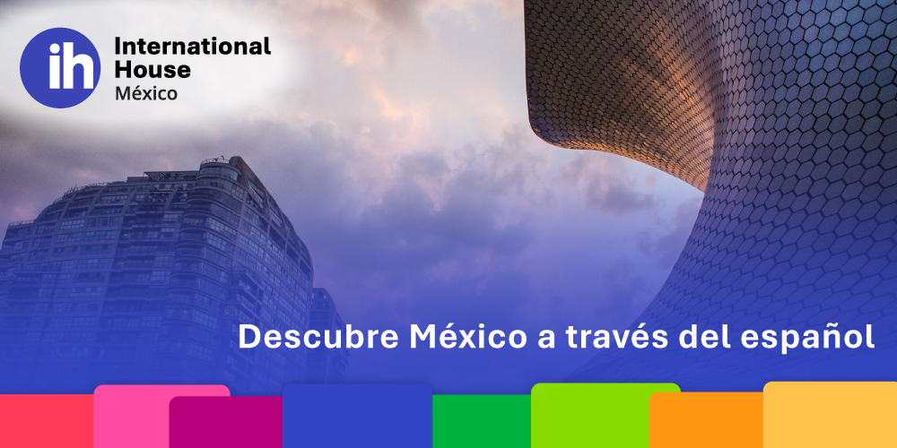 Descubre México a través del español: Una Aventura en la CDMX