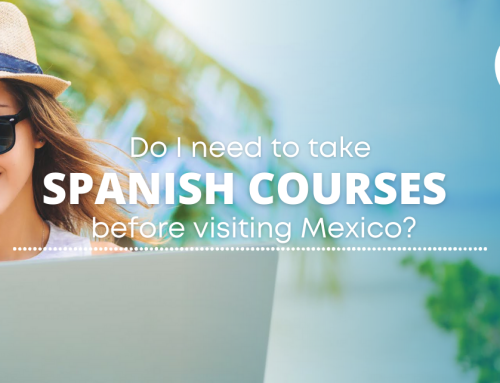 Do I need to take Spanish courses before visiting Mexico?