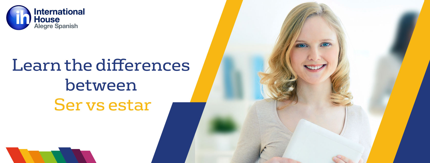 Ser o estar: Aprende las diferencias con nuestras Spanish Schools in Mexico