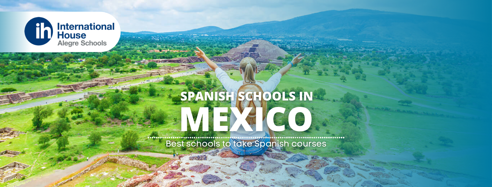 Spanish schools in Mexico: Which are the best schools in Mexico to take Spanish courses?