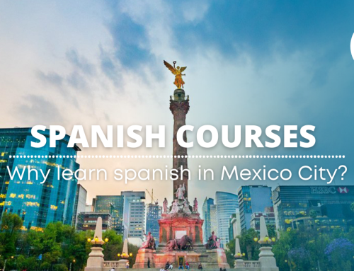 Why learn Spanish in Mexico City?